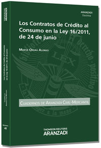 Los Contratos de Cr�dito al Consumo en la Ley 16/2011, de 24 de junio