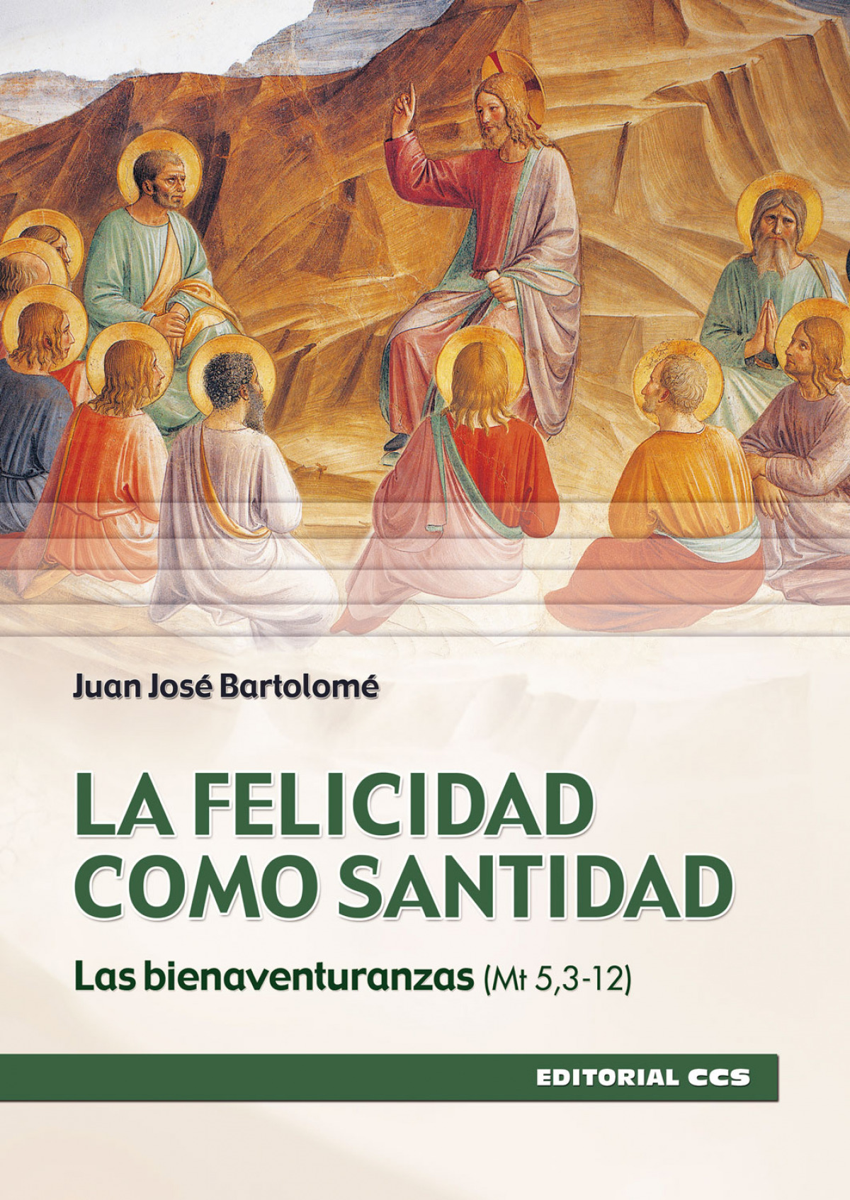 LA FELICIDAD COMO SANTIDAD LAS BIENAVENTURANZAS (MT 5,3-12)