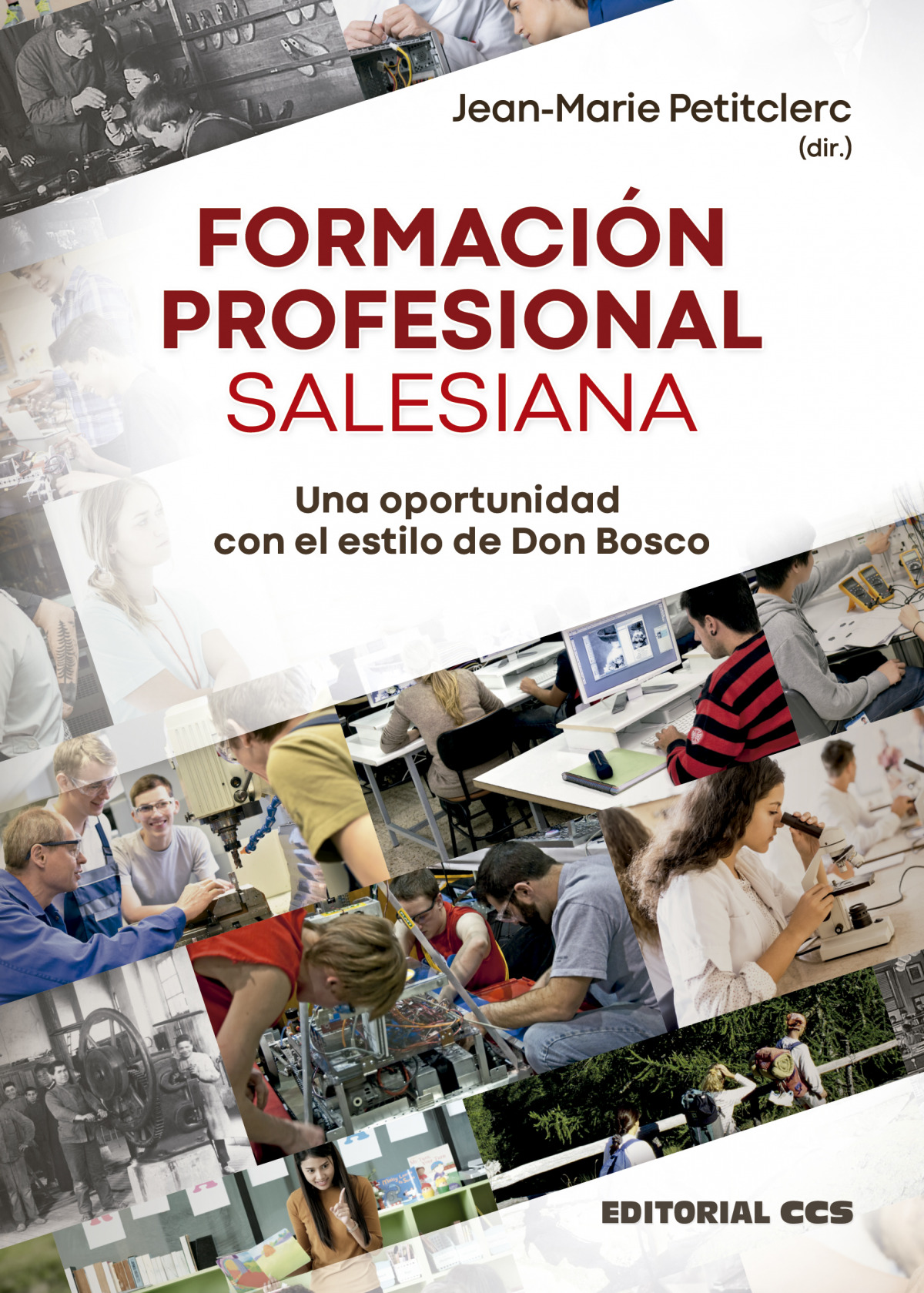 FORMACION PROFESIONAL SALESIANA UNA OPORTUNIDAD CON EL ESTIL