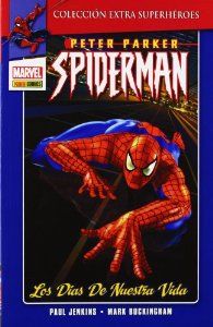PETER PARKER SPIDERMAN: DIAS NUESTRA VIDA