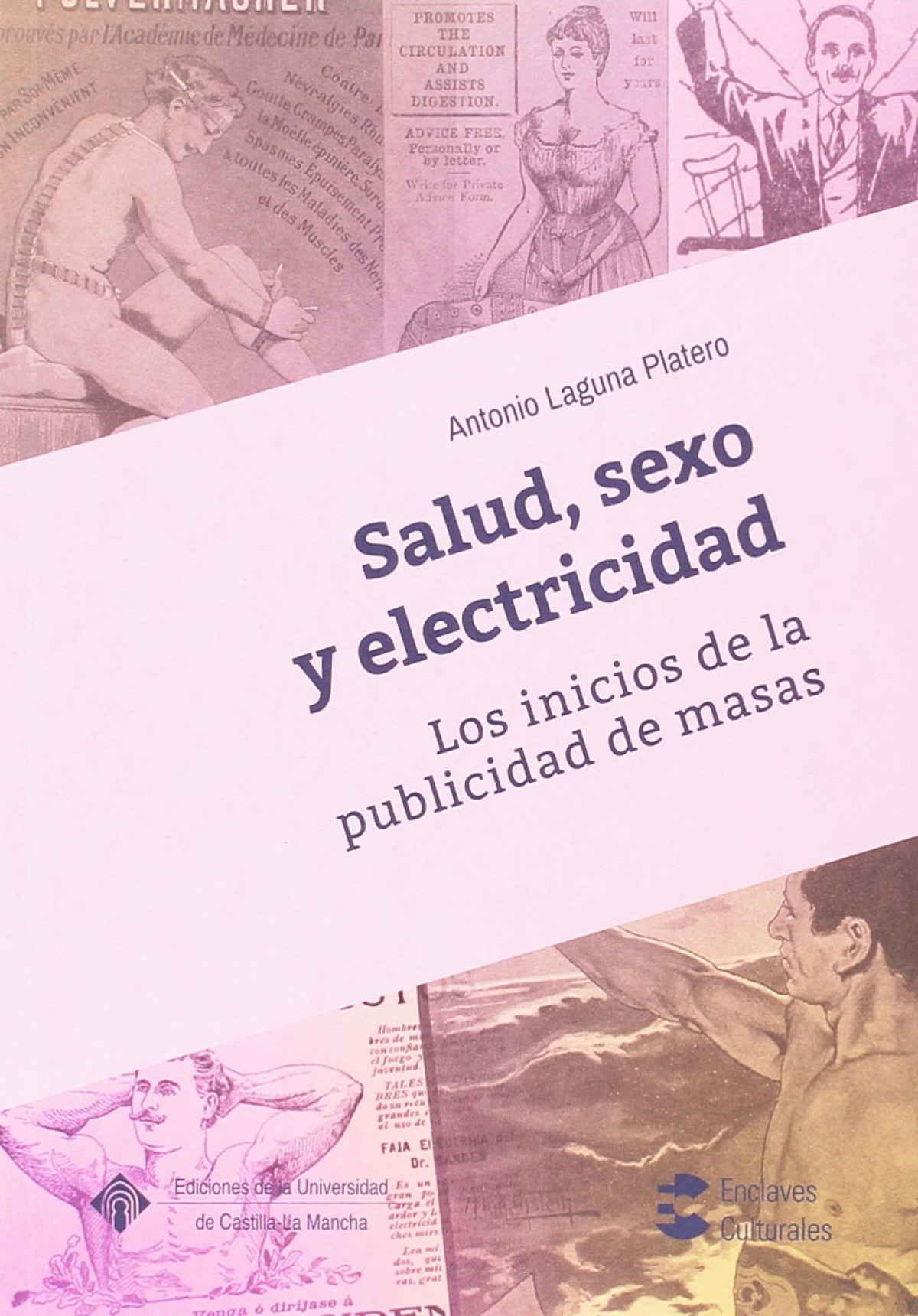 SALUD, SEXO Y ELECTRICIDAD LOS INICIOS DE LA PUBLICIDAD DE M