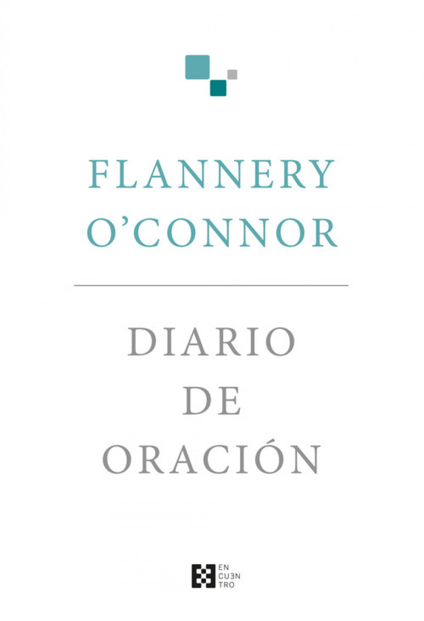 Diario de oraciÓn - O'Conor, Flannery