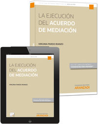 La ejecuci�n del acuerdo de mediaci�n (Papel e-book)