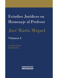 Estudios Jur�dicos en homenaje al profesor Jos� Mar�a Miquel (2 Vol�menes)