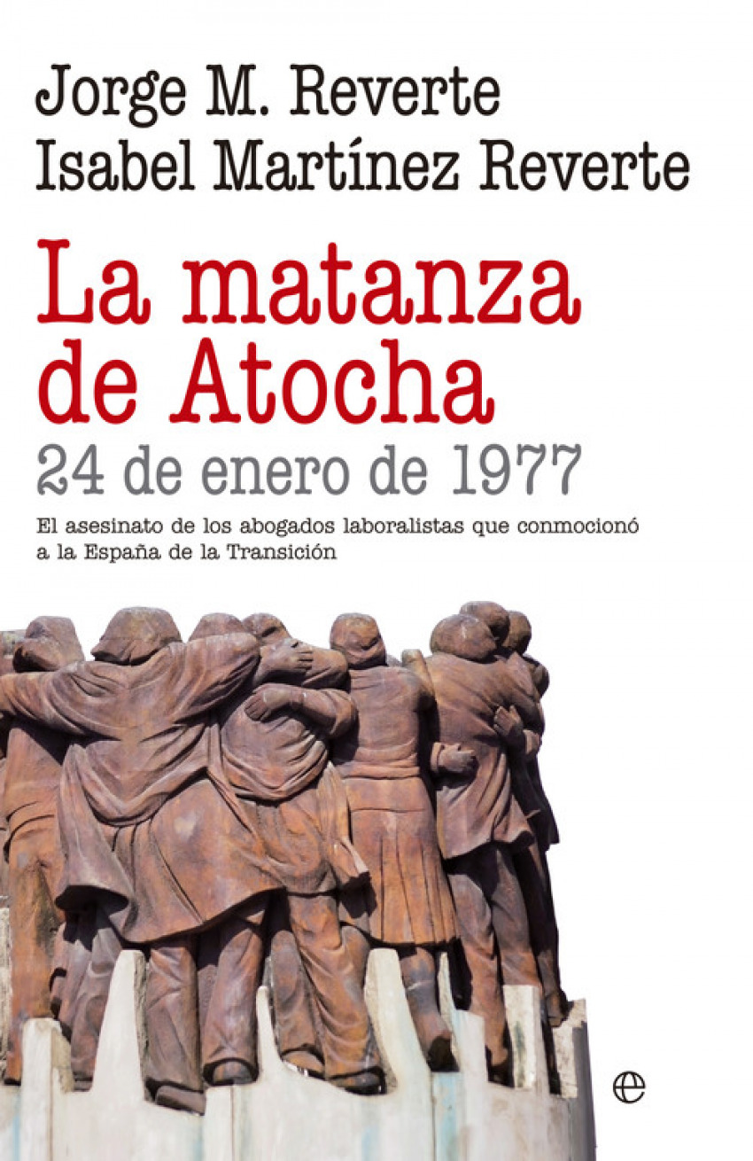 La matanza de Atocha - Reverte, Jorge