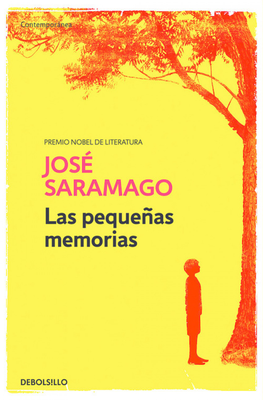 Las pequeñas memorias - Saramago, José