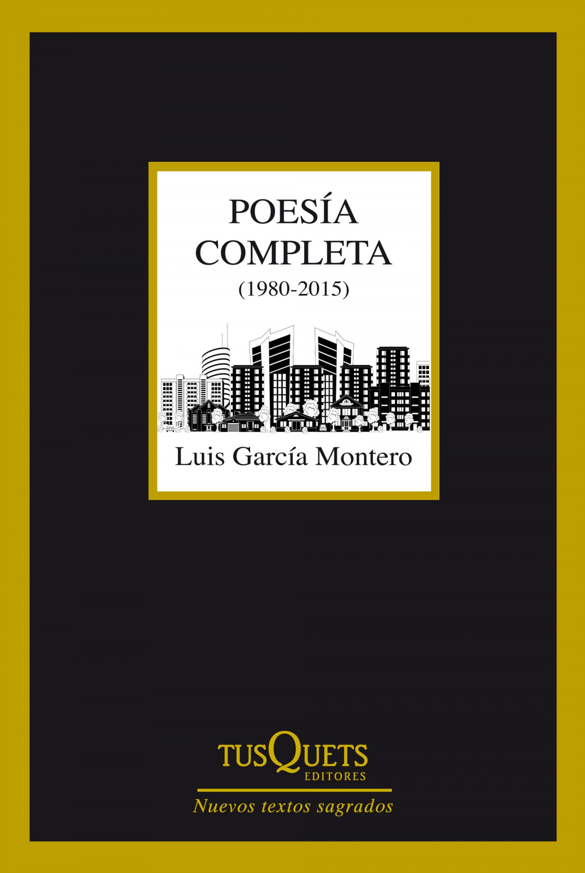 Poesía completa - García Montero, Luis