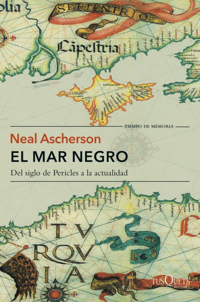 El mar negro del siglo de pericles a la actualidad - Ascherson, Neal