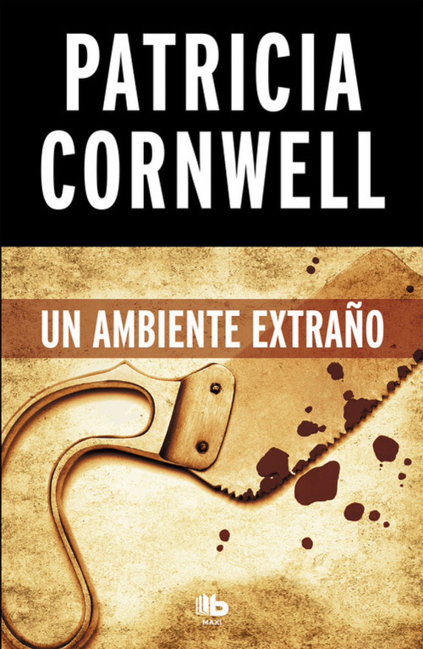 UN AMBIENTE EXTRAÑO Doctora Kay Scarpetta 8 - Cornwell, Patricia