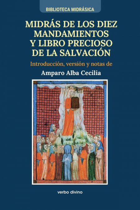 MIDR�S DE LOS DIEZ MANDAMIENTOS Y LIBRO PRECIOSO DE LA SALVA