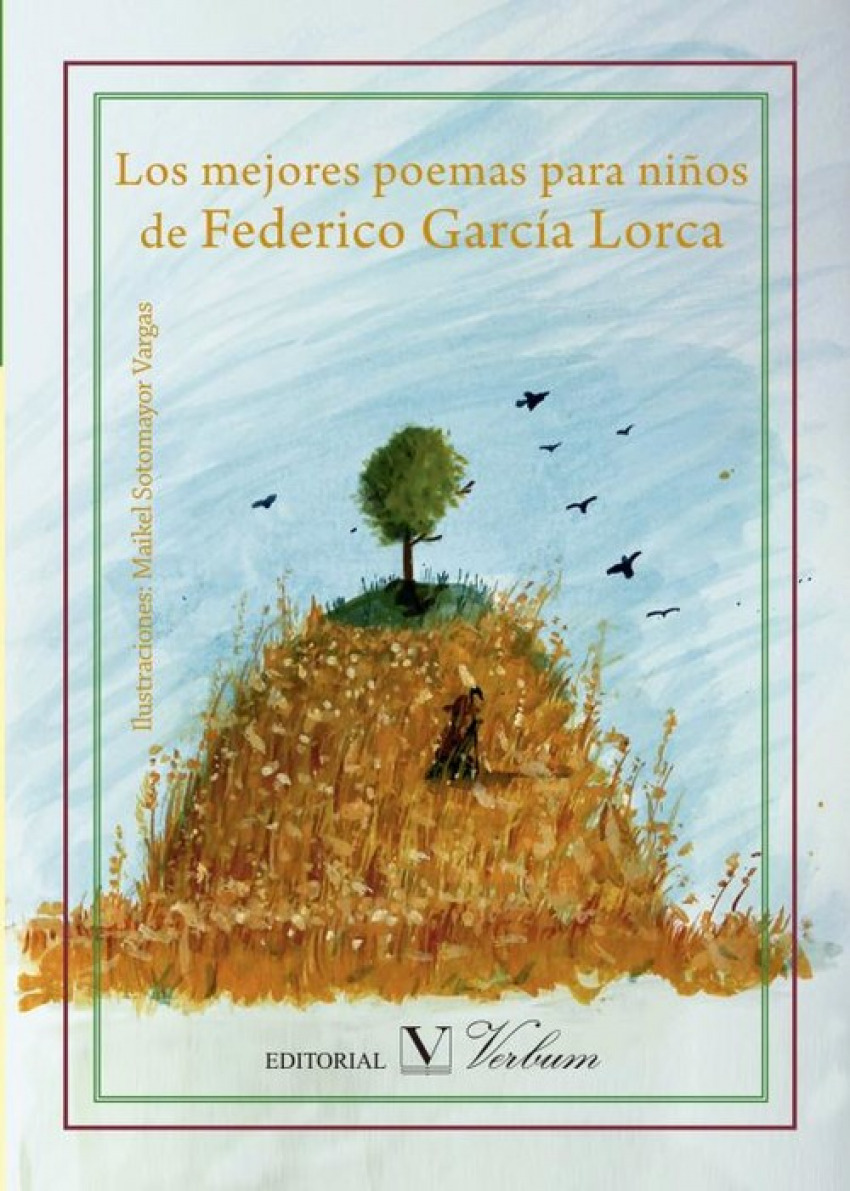 Los mejores poemas para niños de Federico García Lorca - Vv.Aa.