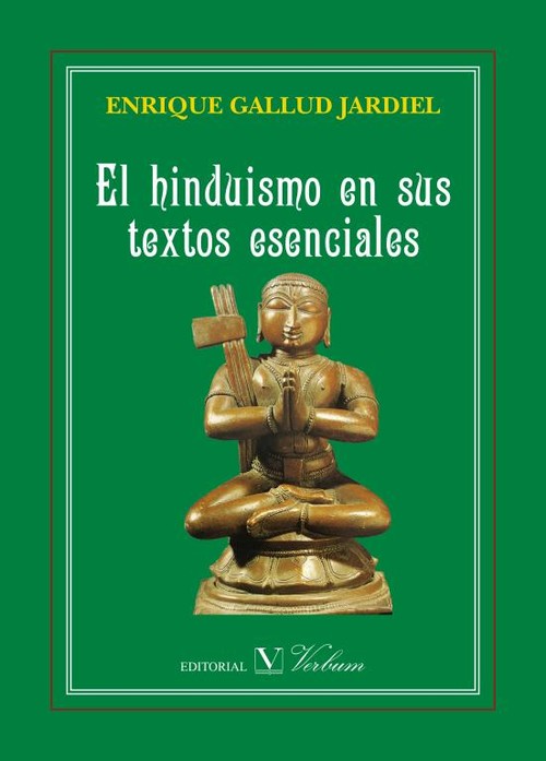 El hinduismo en sus textos esenciales - Gallud Jardiel, Enrique