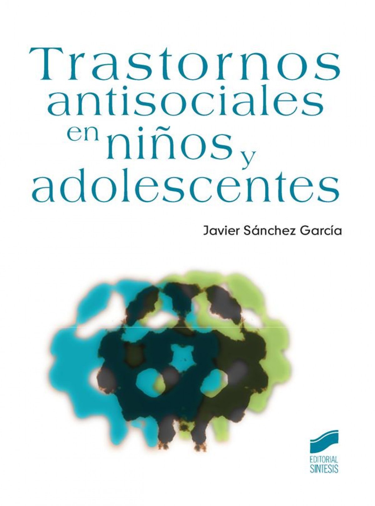 Trastornos antisociales en niÑos y adolescentes - Vv.Aa.