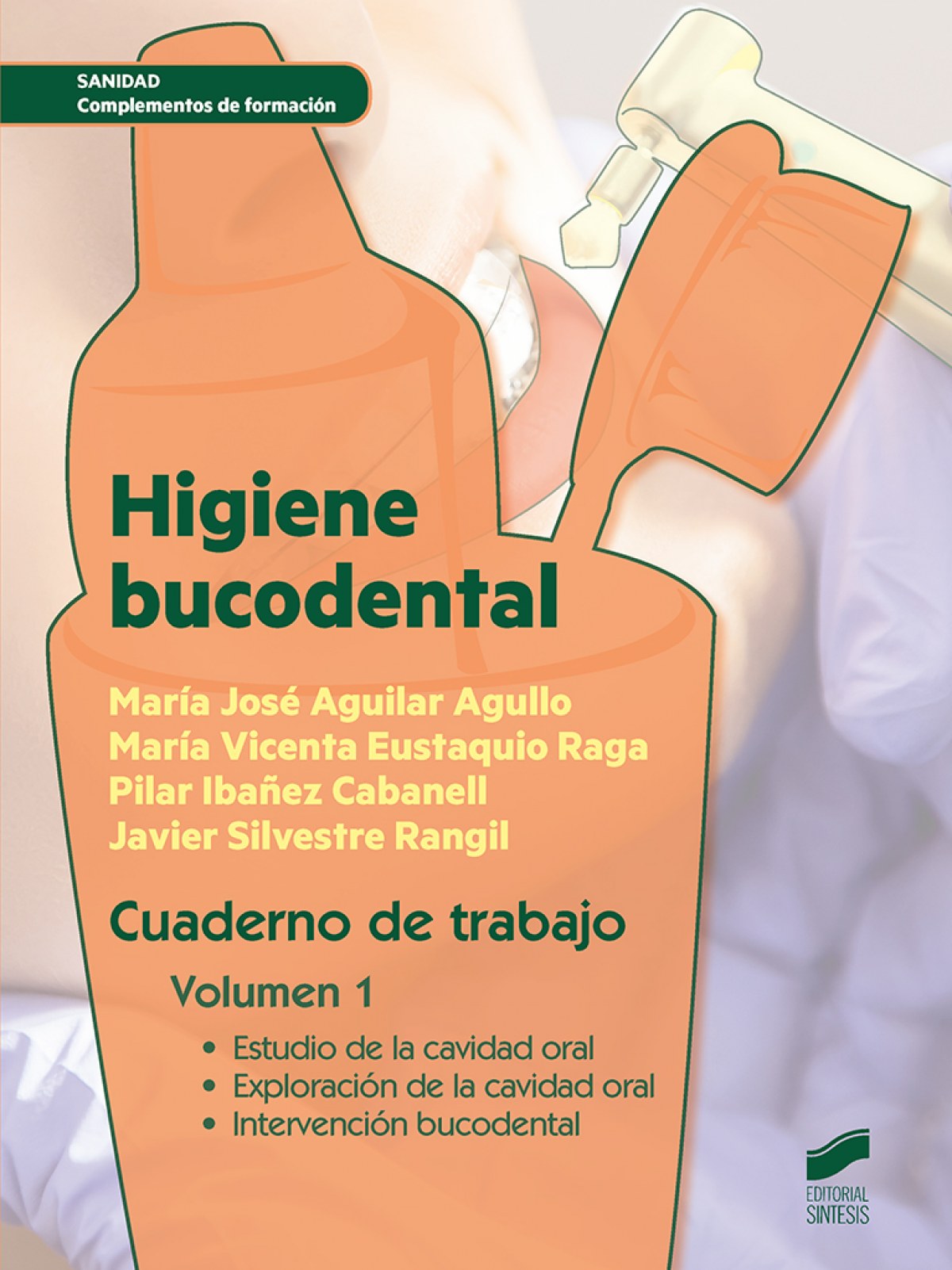 Higiene bucodental - vv.aa.