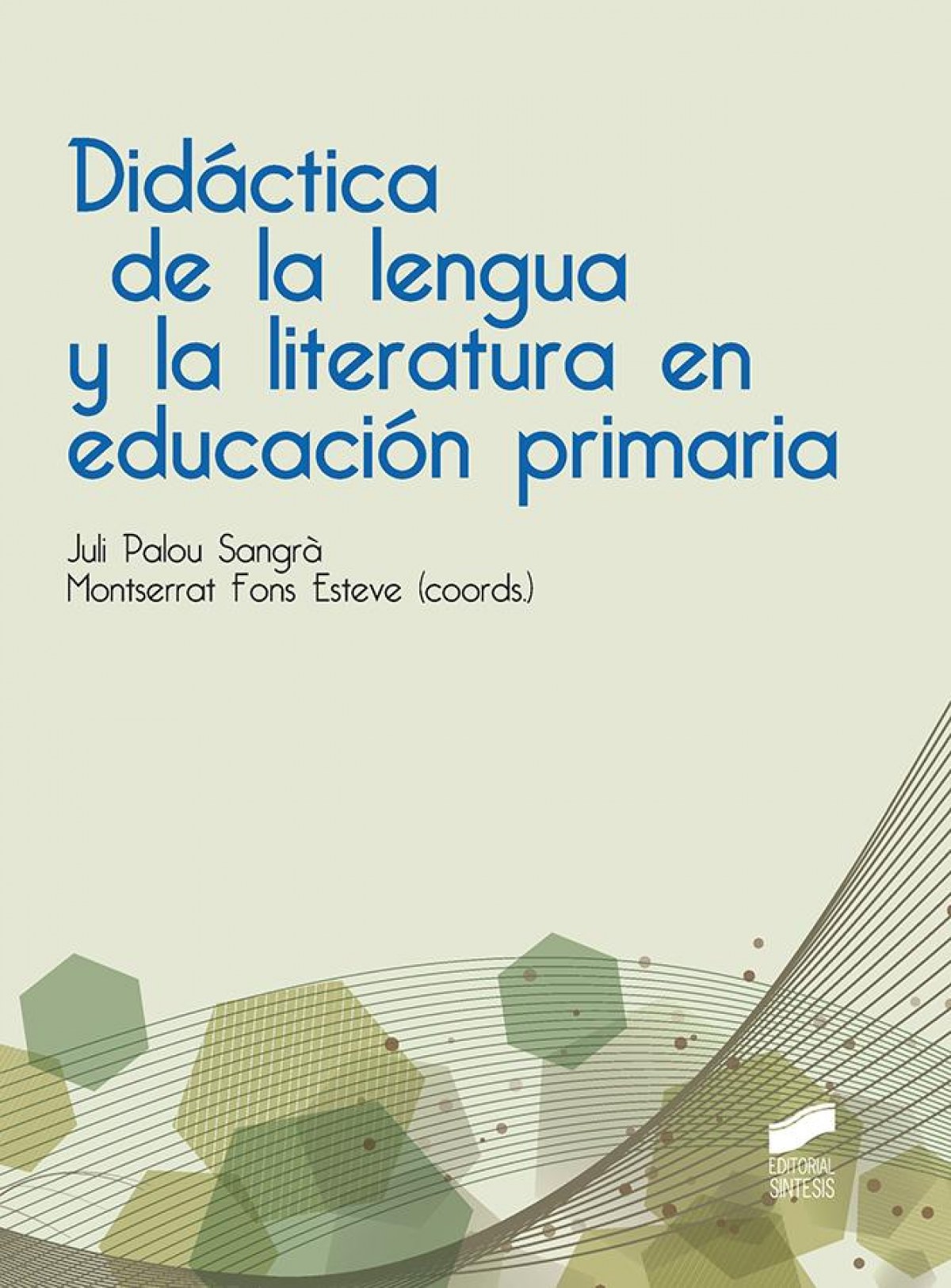 Didactica de la lengua y la literatura educacion primaria - Vv.Aa.