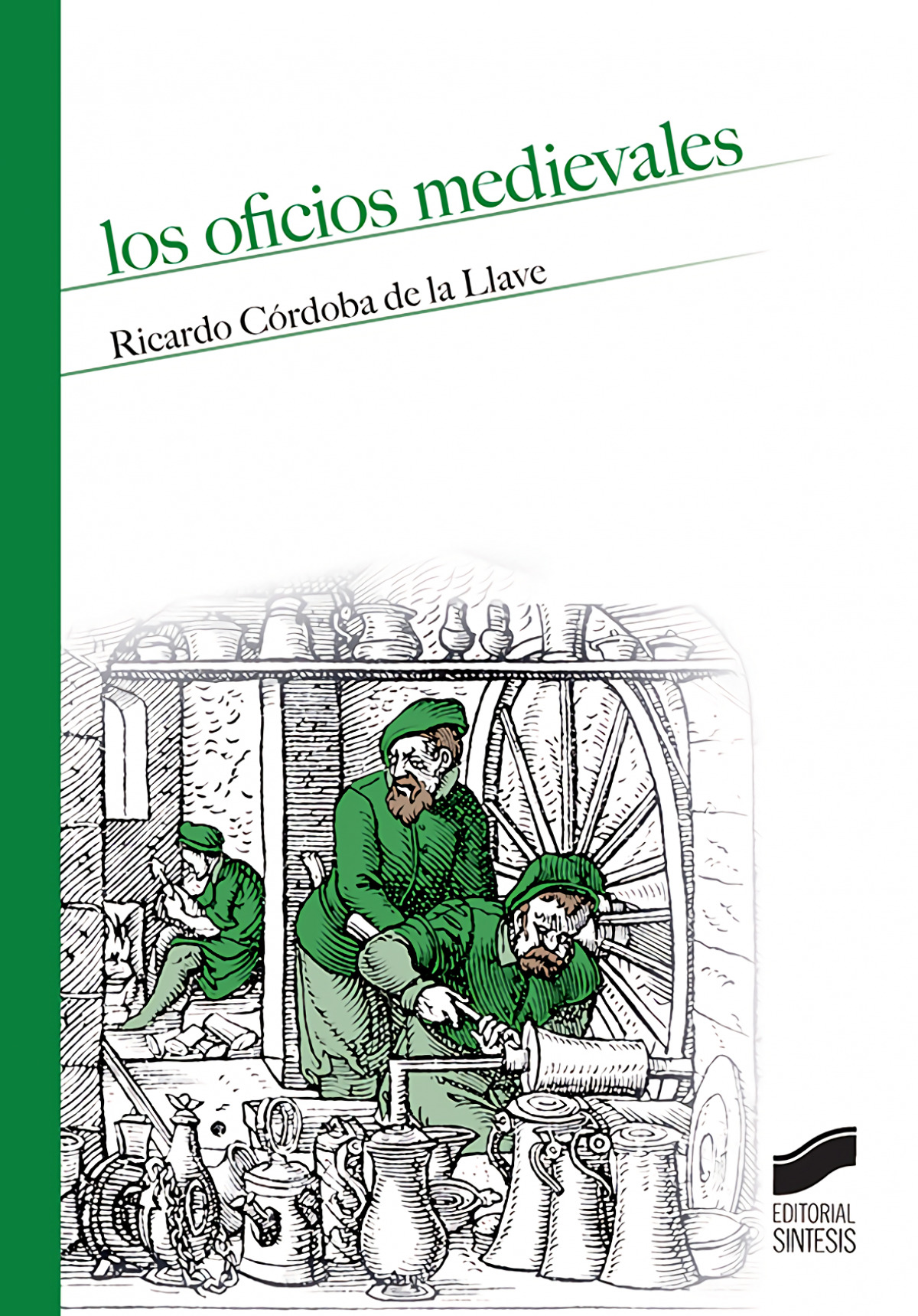 Los oficios medievales - Cordoba De La Llave, Ricardo