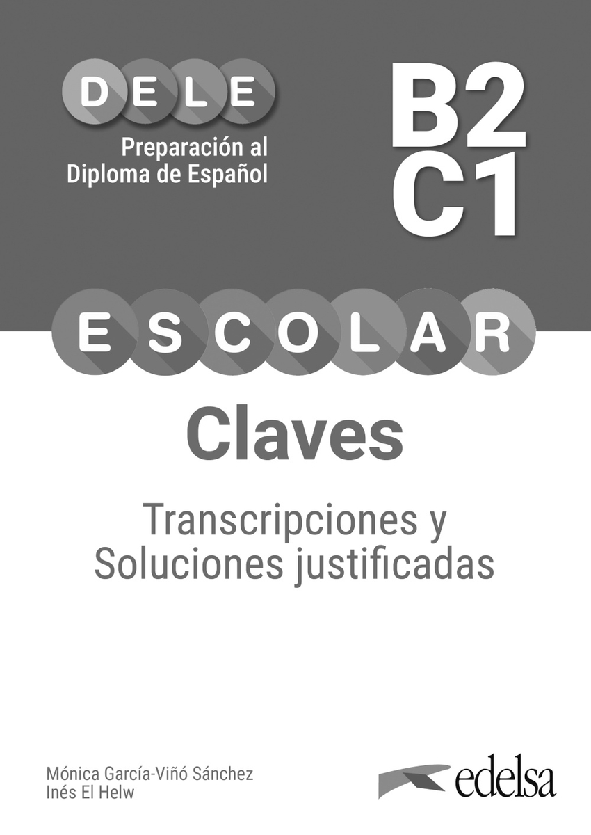 PREPARACION AL DELE ESCOLAR B2-C1. CLAVES