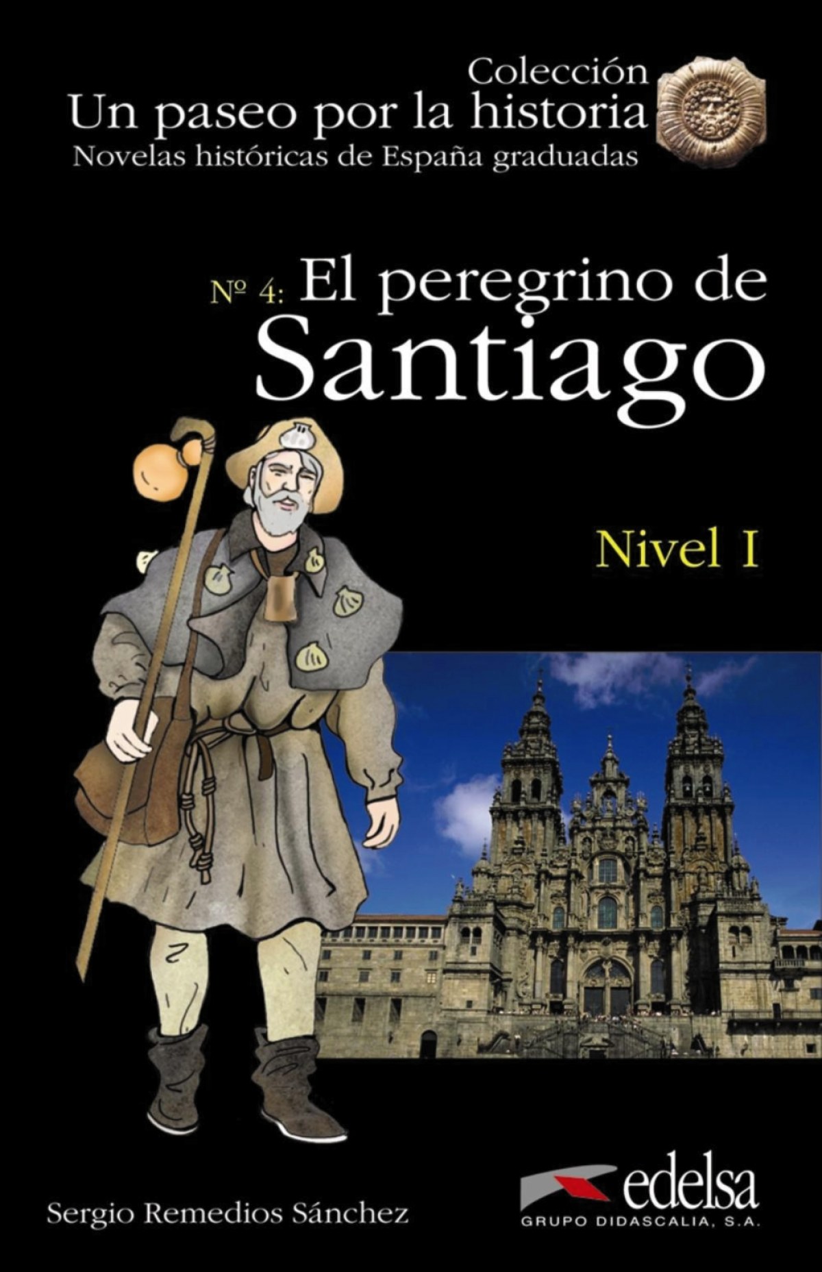 NHG 1 - El peregrino de Santiago (Lecturas - Jóvenes y adultos - Novelas históricas graduadas - Nivel A)