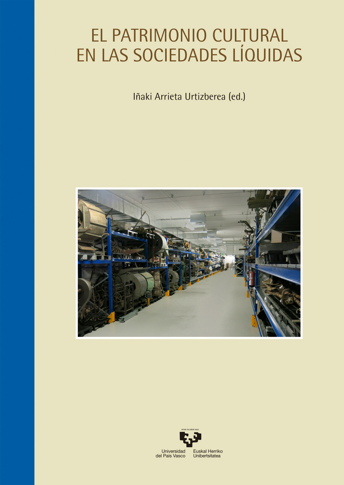 EL PATRIMONIO CULTURAL EN LAS SOCIEDADES L�QUIDAS