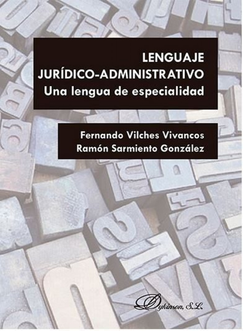 Lenguaje jur�dico-administrativo. Una lengua de especialidad