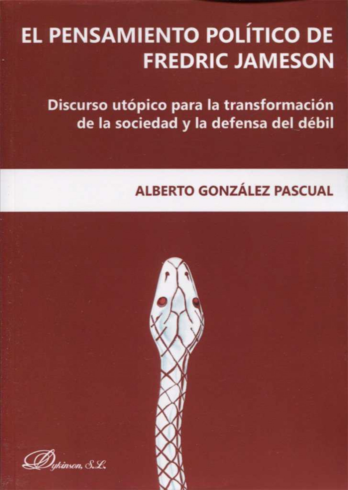 El pensamiento pol�tico de Fredric James