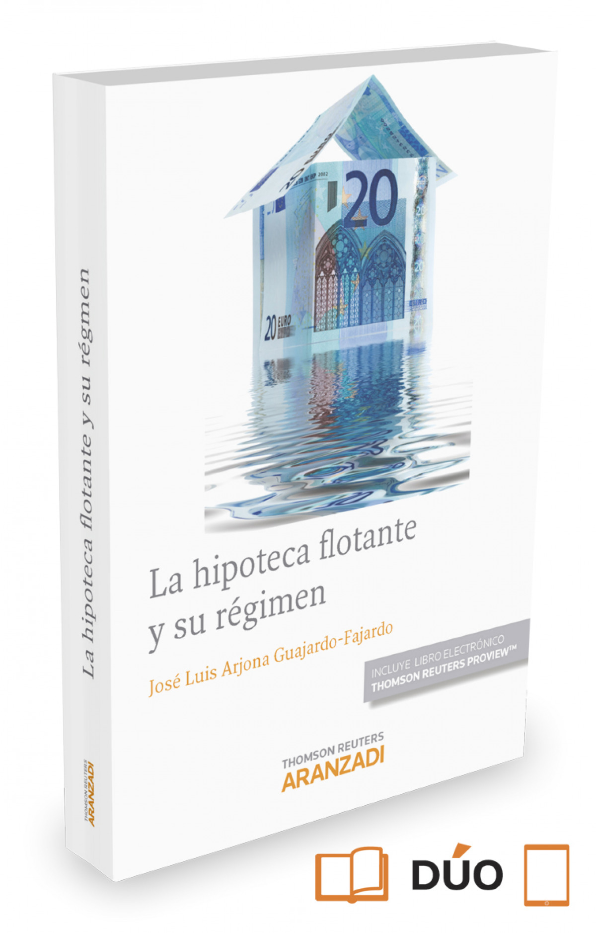 La hipoteca flotante y su régimen (Papel e-book) - Arjona Guajardo-Fajardo, José Luis