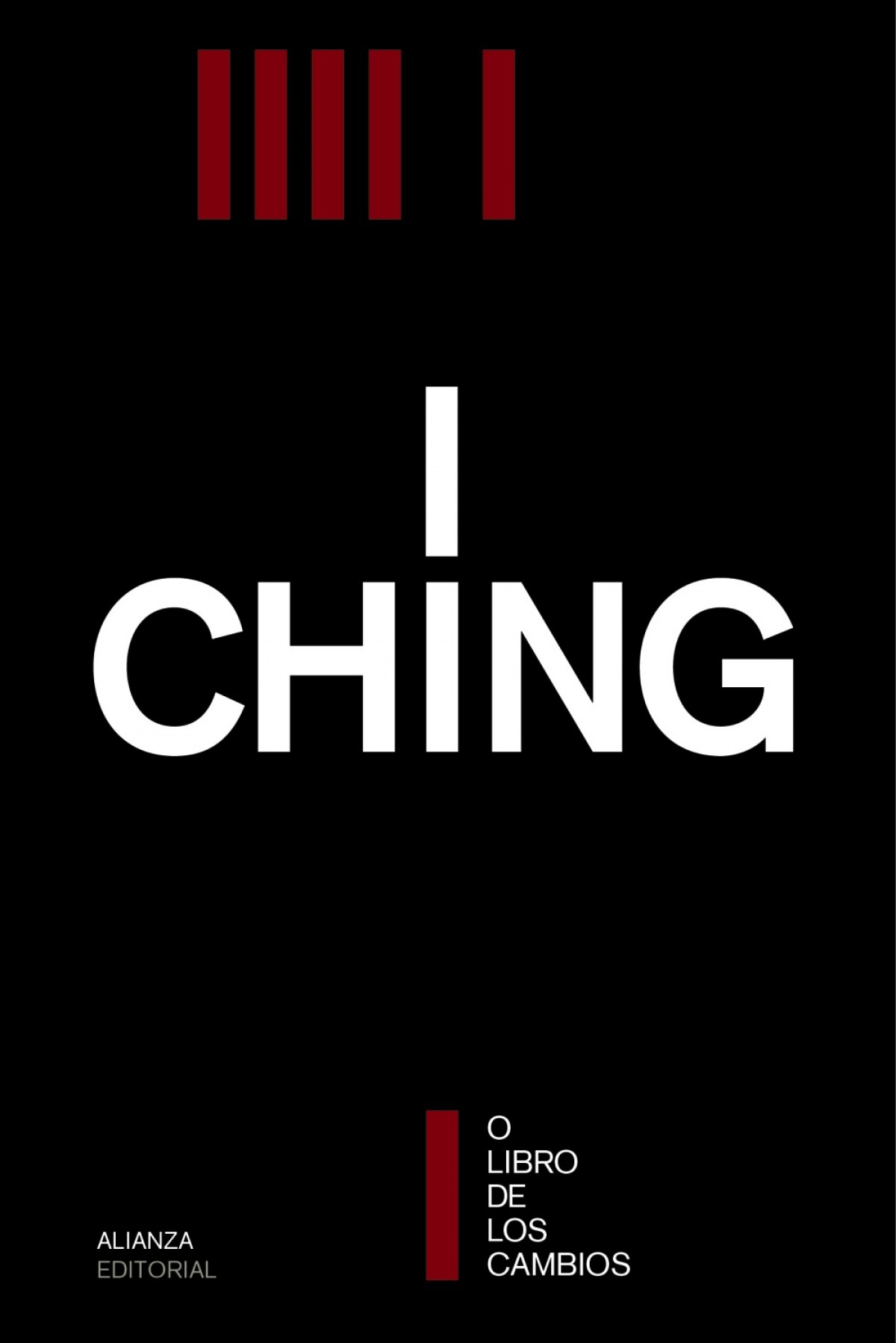 I Ching o El libro de los cambios - Anónimo