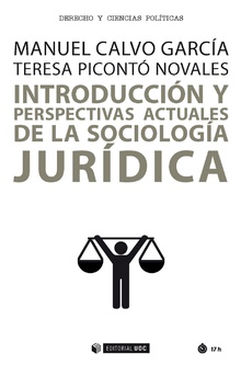 INTRODUCCIÓN Y PERSPECTIVAS ACTUALES DE LA SOCIOLOGÍA JURÍDICA - Vv.Aa.