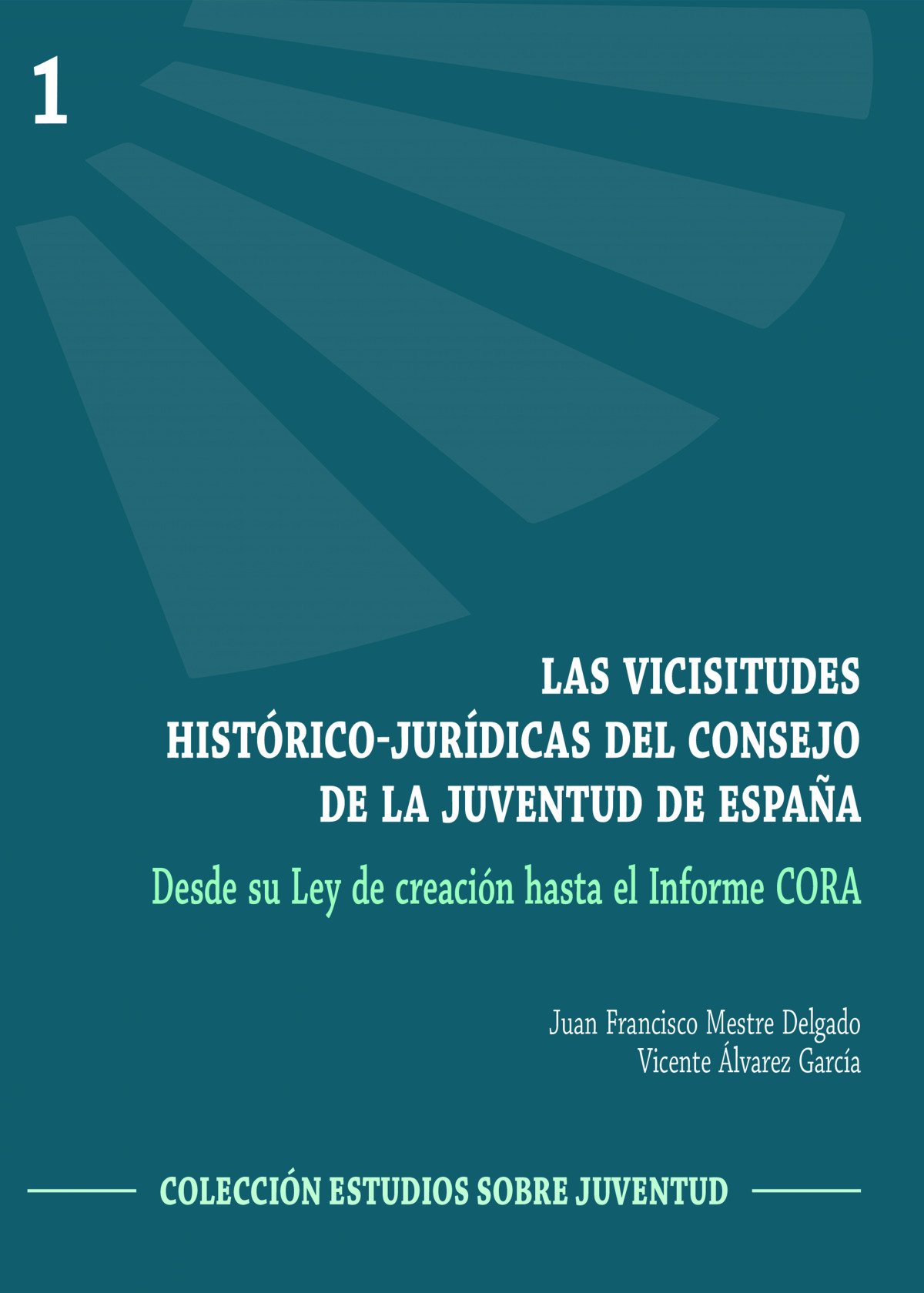 LAS VICISITUDES HISTORICO-JURIDICAS DEL CONSEJO DE LA JUVENT