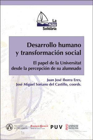 DESARROLLO HUMANO Y TRANSFORMACIÓN SOCIAL El papel de la Universitat d - Vv.Aa.