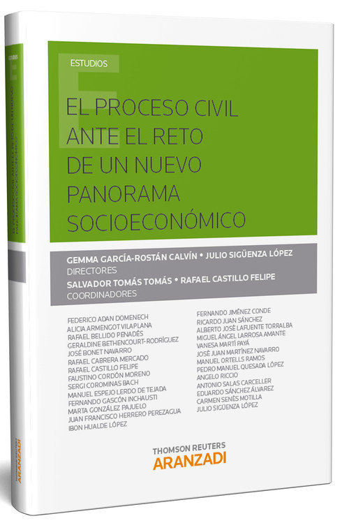 El proceso civil ante el reto de un nuevo panorama socioeconomico - García-Rostán Calvín, Gemma/Sigüenza López, Julio