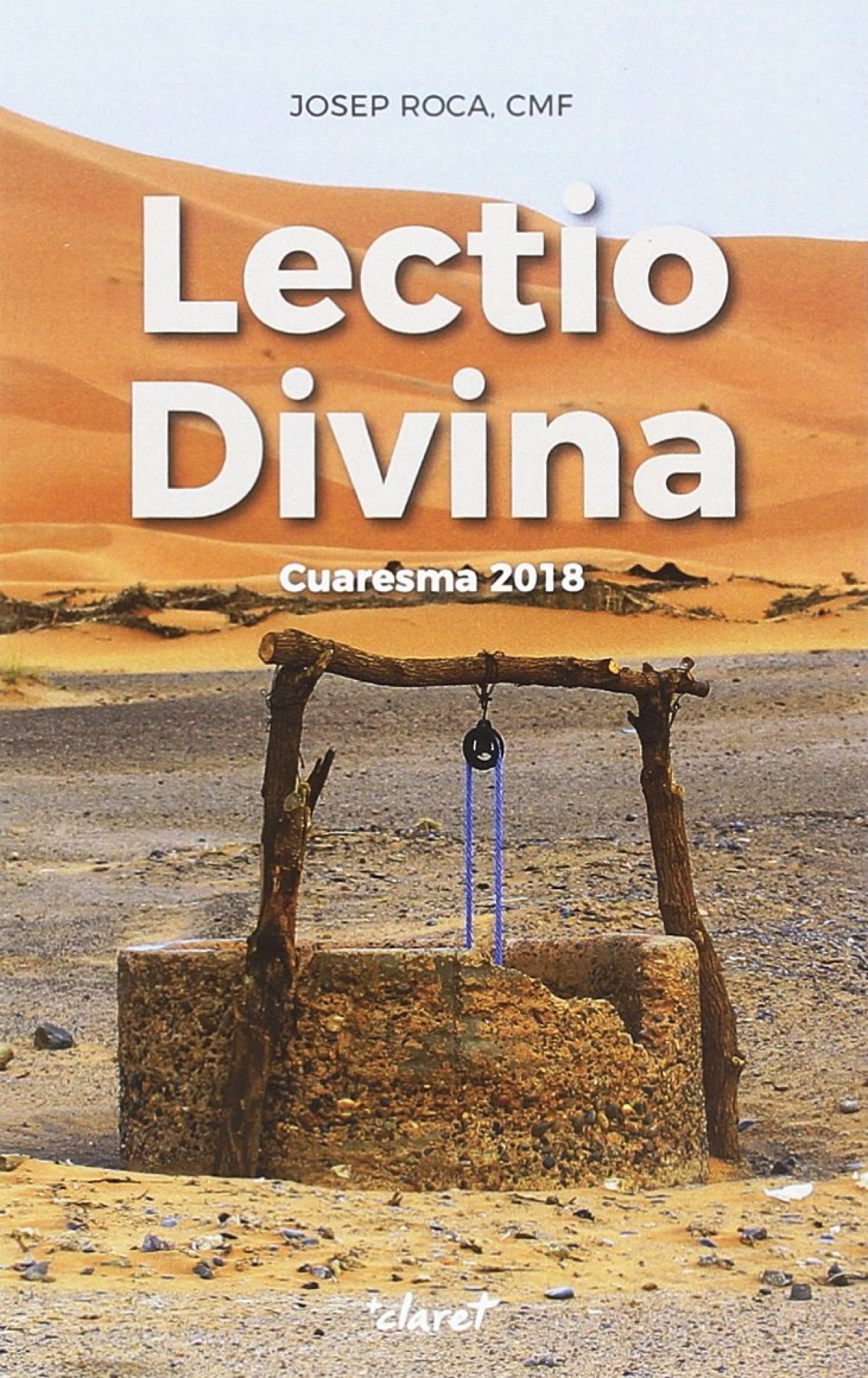 LECTIO DIVINA. CUARESMA 2018