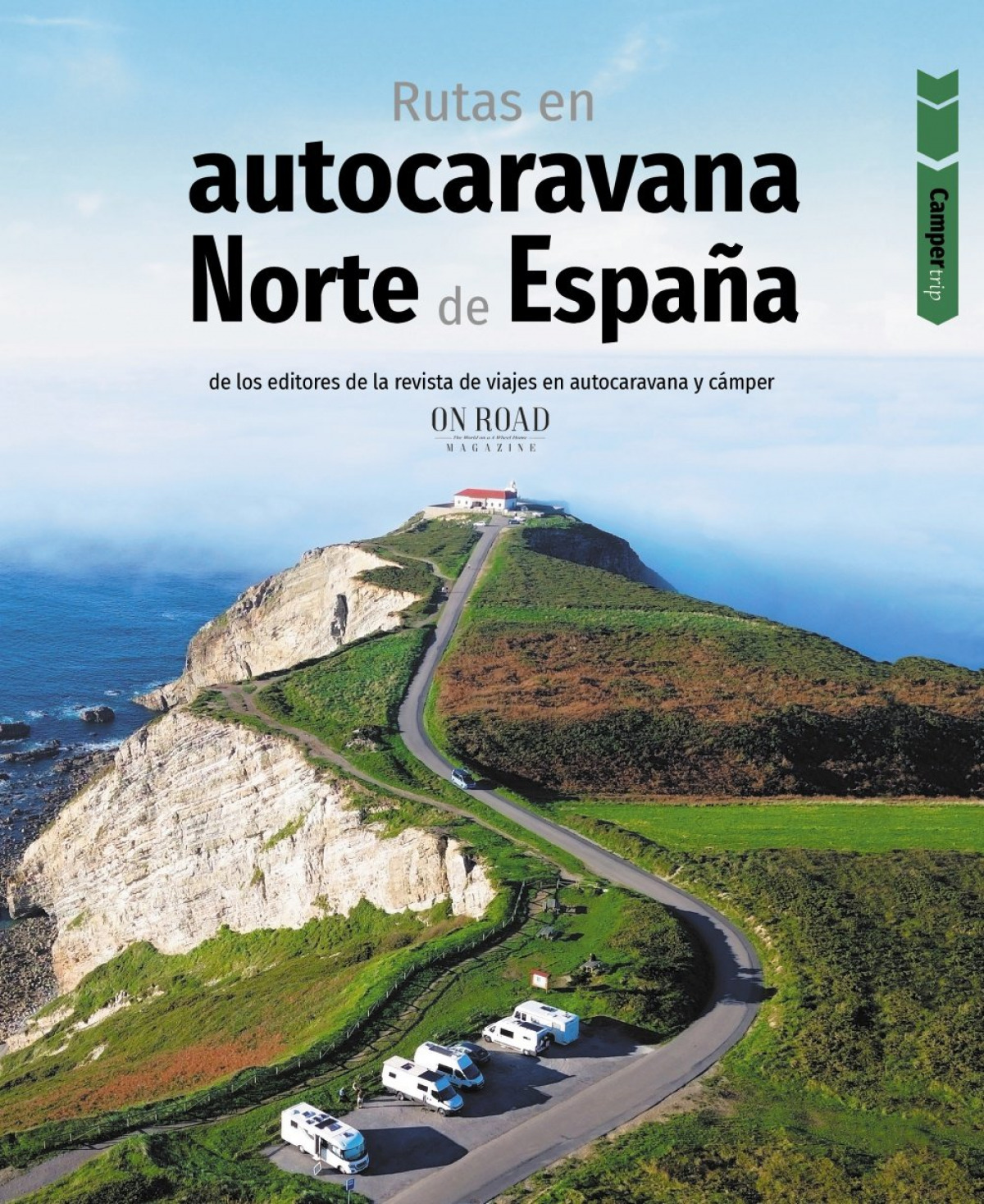 Rutas en autocaravana por el norte de Espa�a