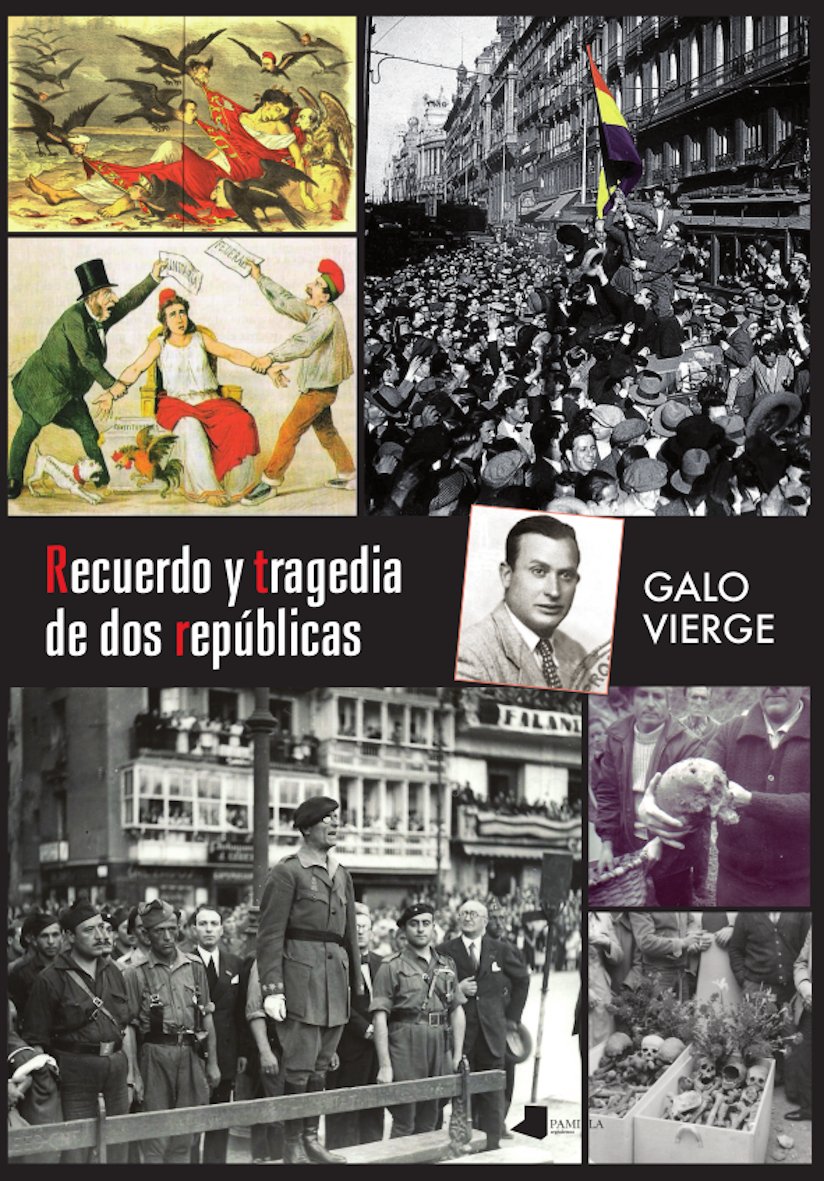 Recuerdo y tragedia de dos rep�blicas