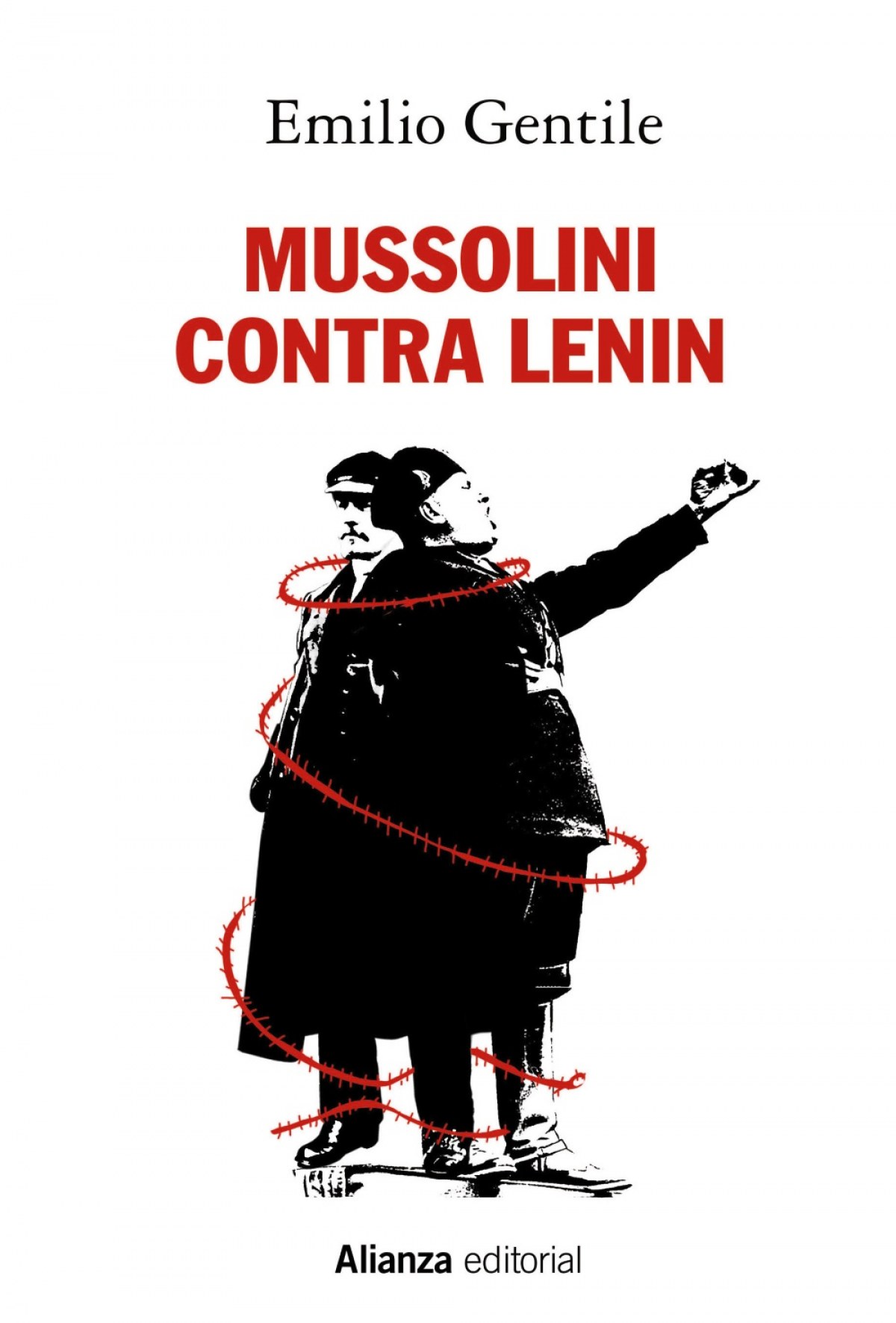 Mussolini contra Lenin (Alianza Ensayo)