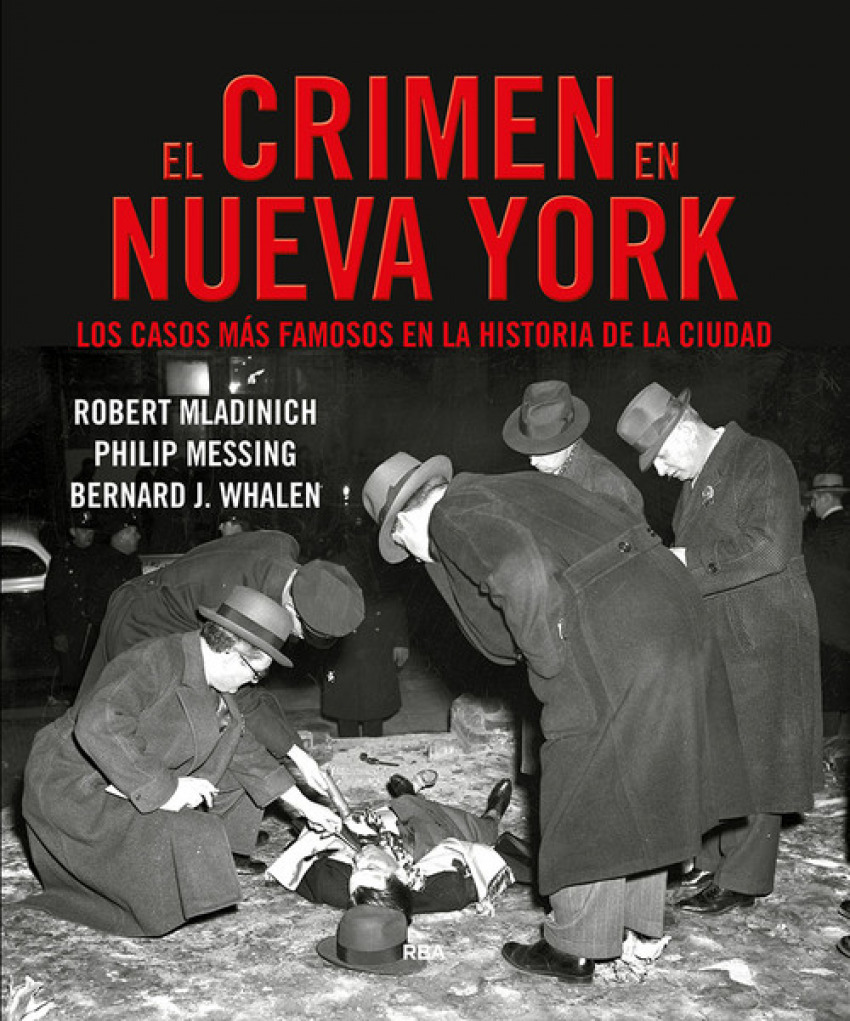 El crimen en Nueva York: Los casos más famosos de la historia de la ciudad (NOVELA POLICÍACA)