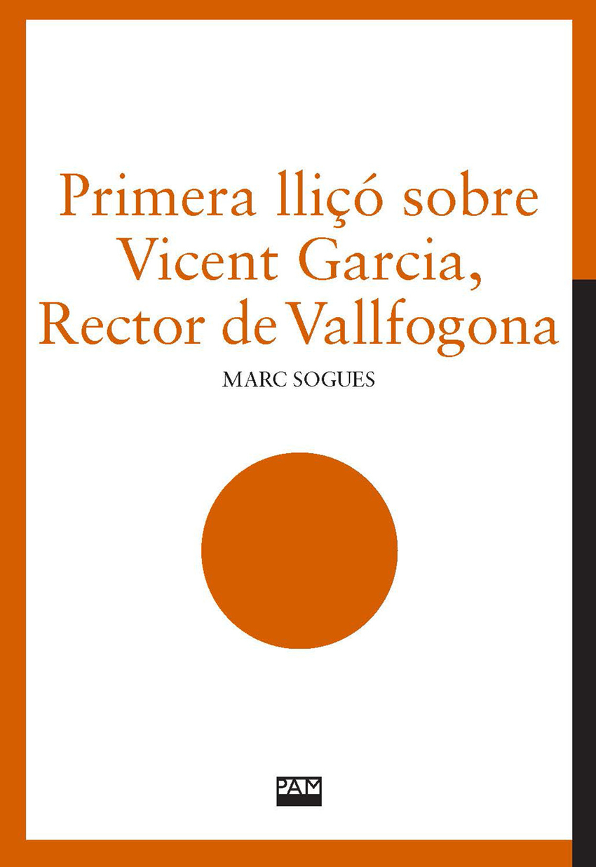 Primera lli�� sobre Vicent Garcia, Rector de Vallfogona