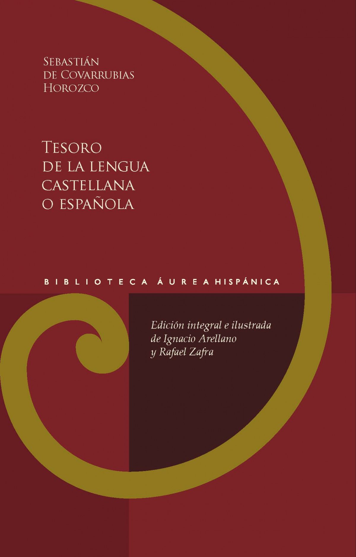 Tesoro de la lengua castellana o española - Covarrubias Orozco, Sebastián de