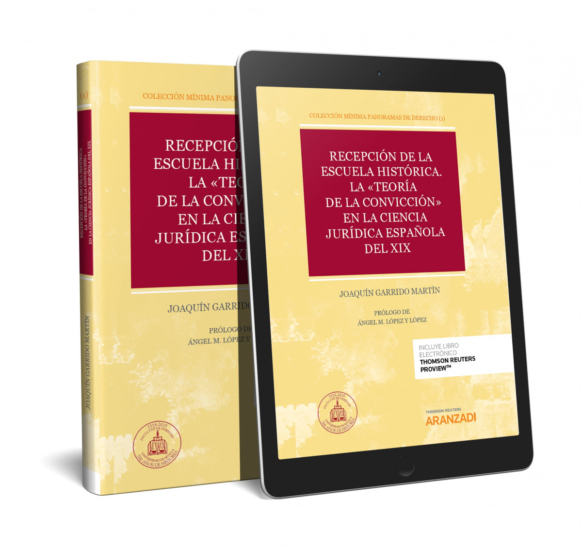 Recepci�n de la escuela hist�rica. La 