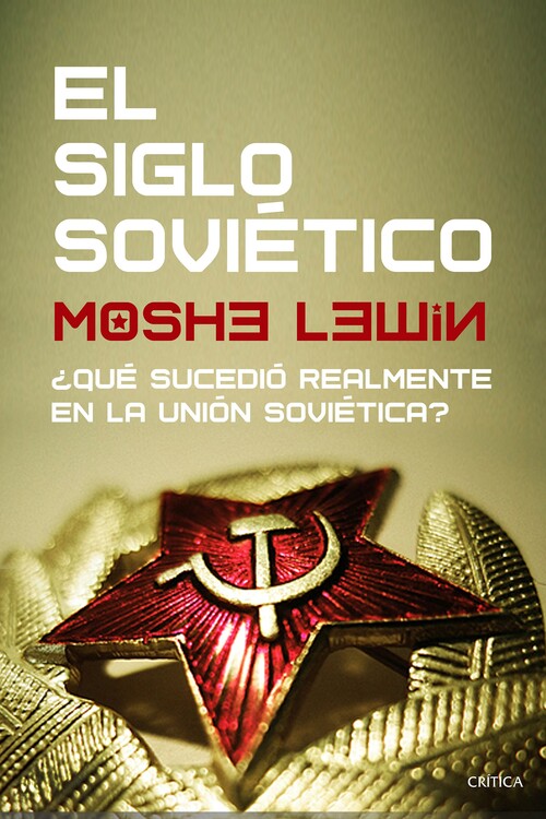 SIGLO SOVIETICO EL