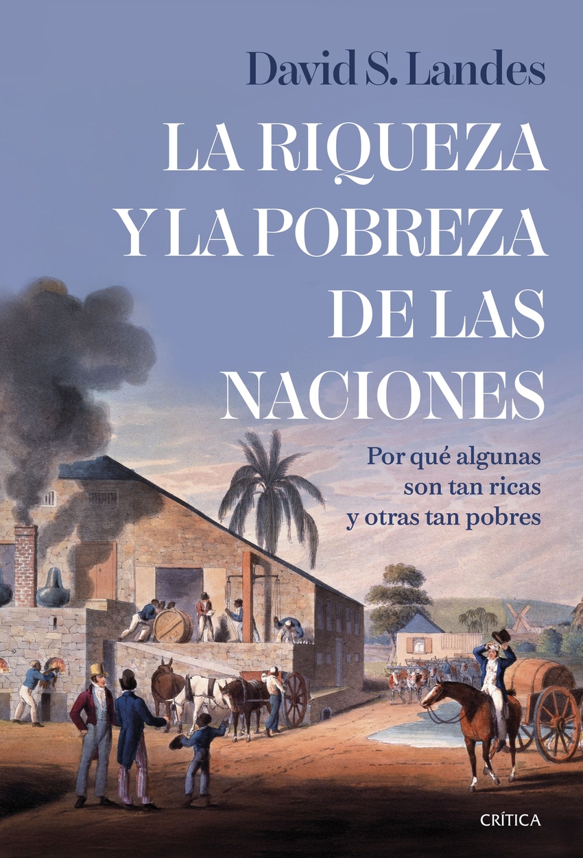 La riqueza y la pobreza de las naciones