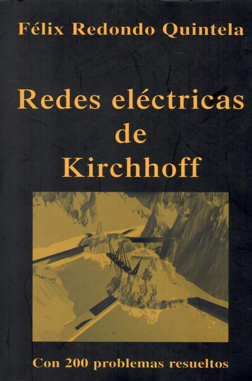 Redes electricas de kirchhoff - Redondo Quintela, Felix