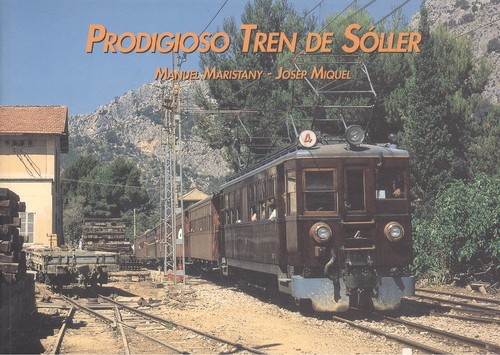 PRODIGIOSO TREN DE SOLLER