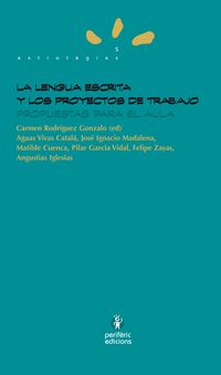La lengua escrita y los proyectos de trabajo