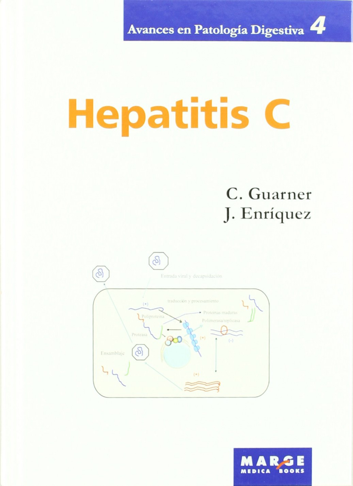 Hepatitis C - Guarner, Carlos/Enriquez, Jaime
