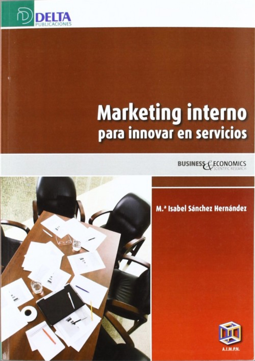 Marketing interno para innovar en servicios - Sanchez, Maria Isabel