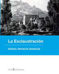 EXCLAUSTRACION, LA