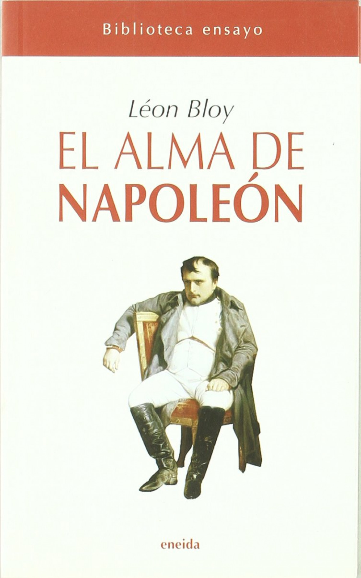 EL Alma de Napoleón - Bloy, Léon