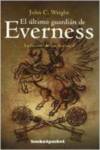 ULTIMO GUARDIAN DE EVERNESS EL
