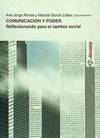 COMUNICACION Y PODER. REFLEXIONANDO PARA EL CAMBIO SOCIAL